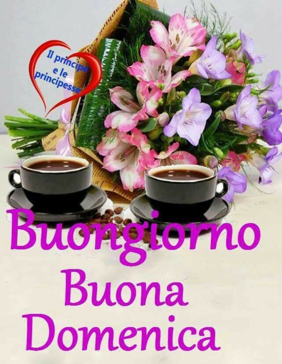 Buongiorno e Buona Domenica 4602