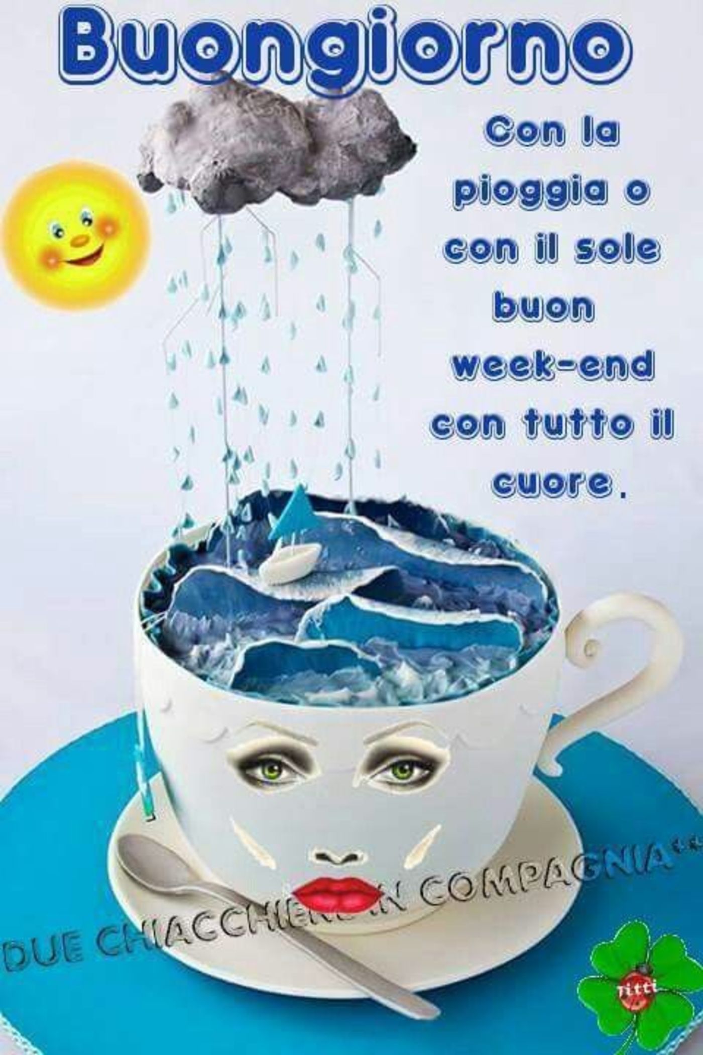 Buon Weekend Piove Buongiornissimocaffe It