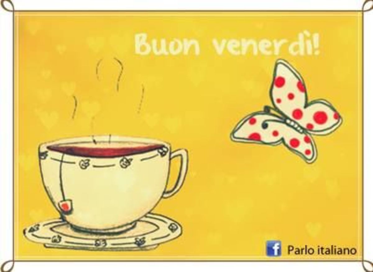 Buongiorno e Buon Venerdì 3267