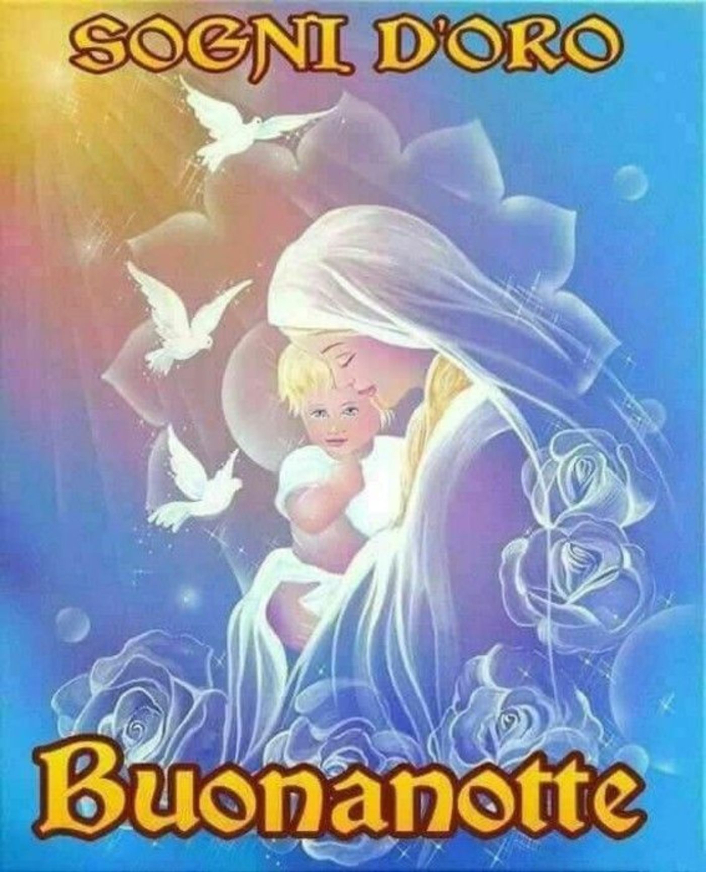 Buona Notte Con La Madonnina Buongiornissimocaffe It