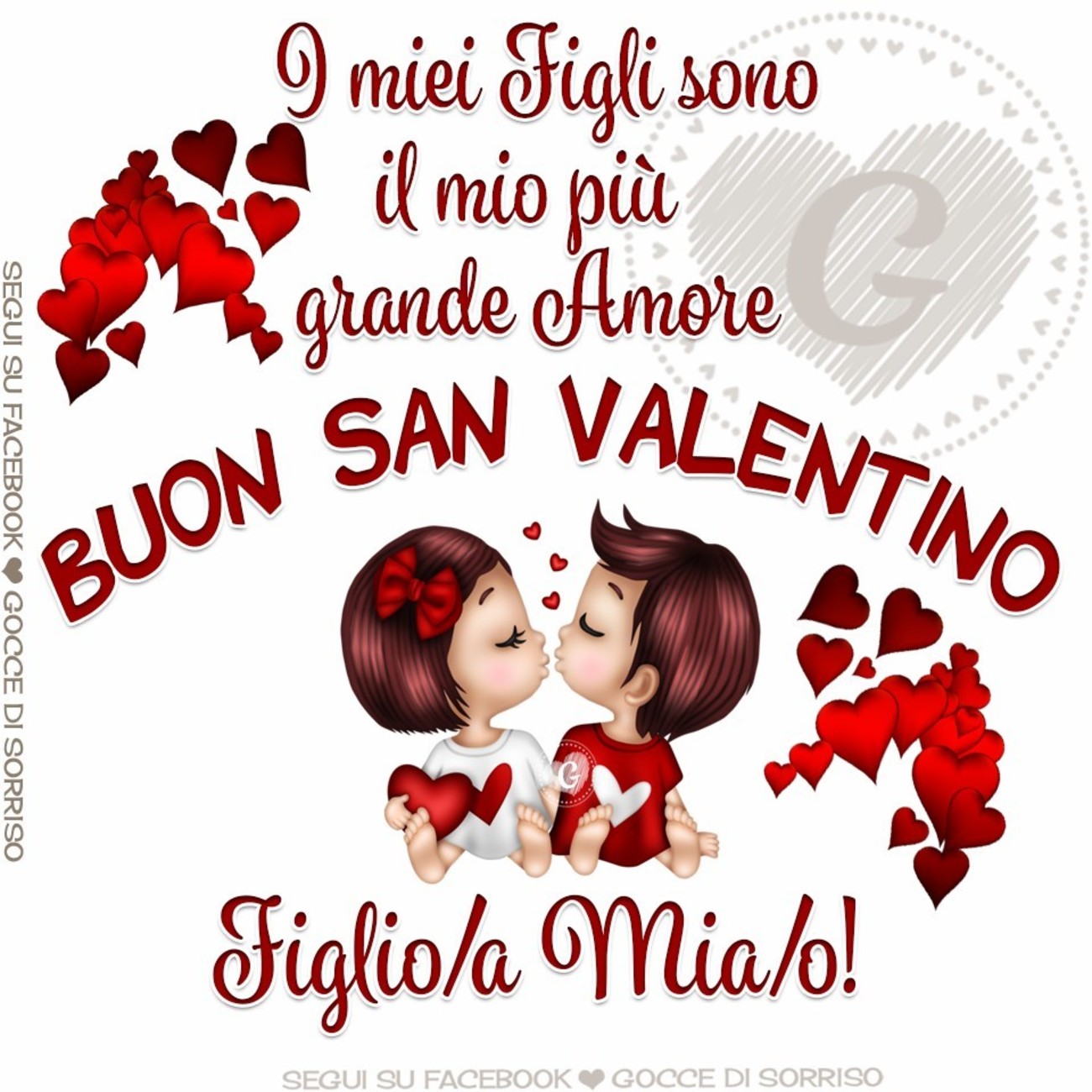 Buon San Valentino figli miei