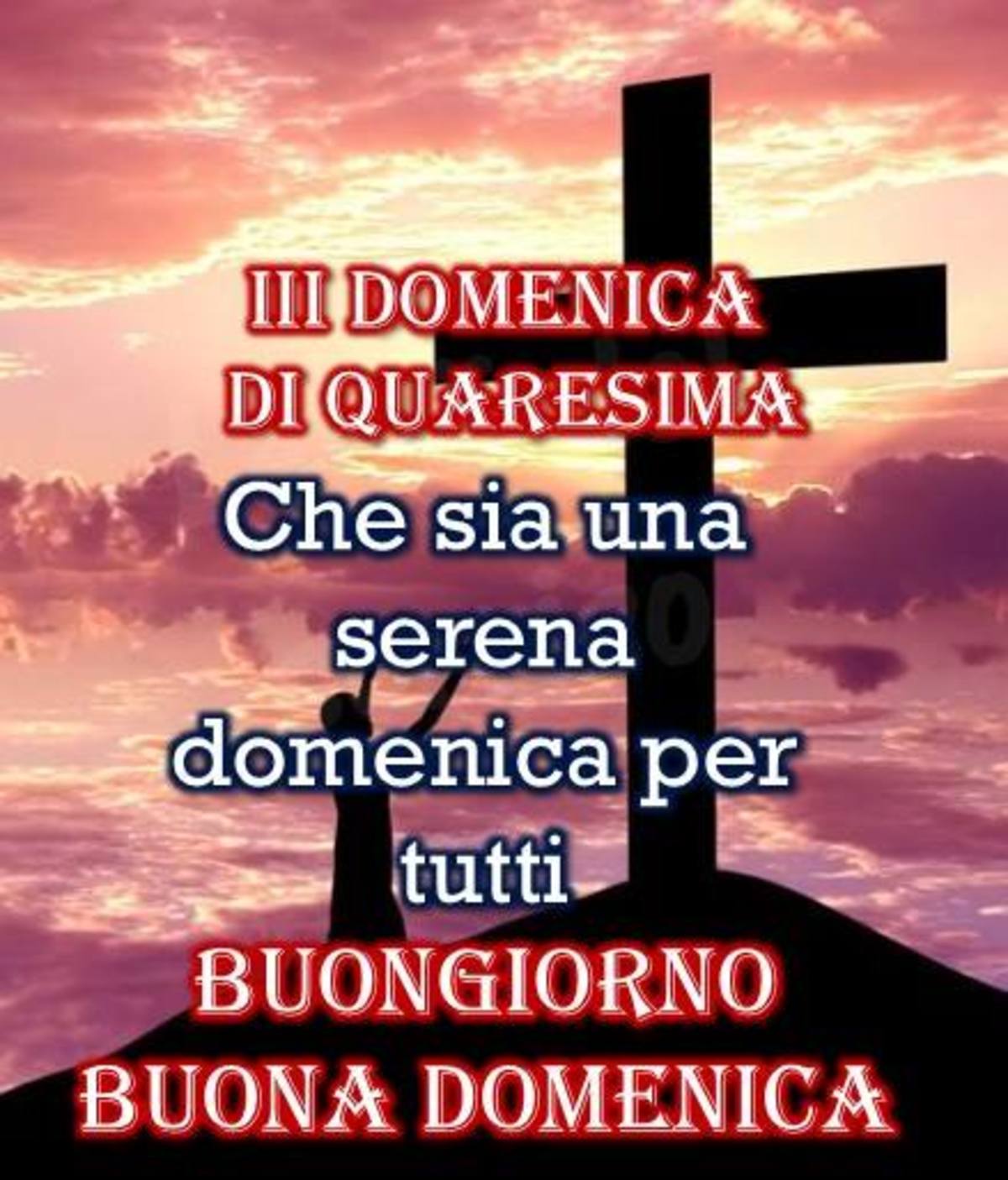 Terza Domenica di Quaresima buongiorno