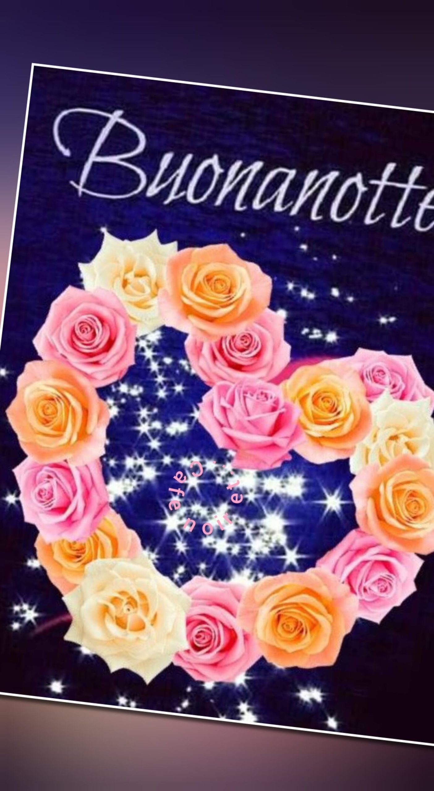 Buonanotte cuore di rose
